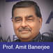 Challenges help to build endurance in the longer run, explains Prof. Amit Banerjee
